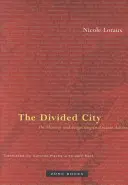 Die geteilte Stadt: Über Erinnerung und Vergessen im antiken Athen - The Divided City: On Memory and Forgetting in Ancient Athens