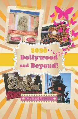 2020 Dollywood und darüber hinaus! - 2020 Dollywood and Beyond!