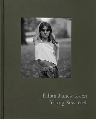 Ethan James Green: Young New York (Signierte Ausgabe) - Ethan James Green: Young New York (Signed Edition)