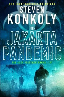 Die Pandemie von Jakarta: Ein moderner Thriller - The Jakarta Pandemic: A Modern Thriller