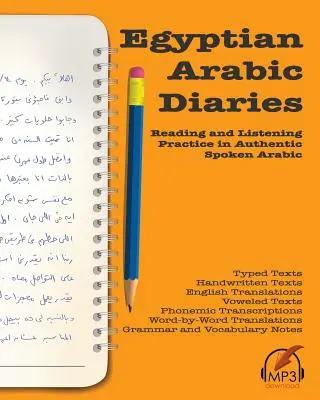 Ägyptisch-Arabische Tagebücher: Lese- und Hörübungen in authentisch gesprochenem Arabisch - Egyptian Arabic Diaries: Reading and Listening Practice in Authentic Spoken Arabic