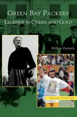 Green Bay Packers: Legenden in Grün und Gold - Green Bay Packers: Legends in Green and Gold