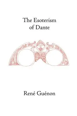 Die Esoterik von Dante - The Esoterism of Dante