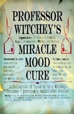 Professor Witcheys Wunderheilung der Laune - Professor Witchey's Miracle Mood Cure