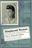 Verdrängte Person: Das Leben eines Mädchens in Russland, Deutschland und Amerika - Displaced Person: A Girl's Life in Russia, Germany, and America