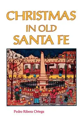 Weihnachten im alten Santa Fe - Christmas in Old Santa Fe