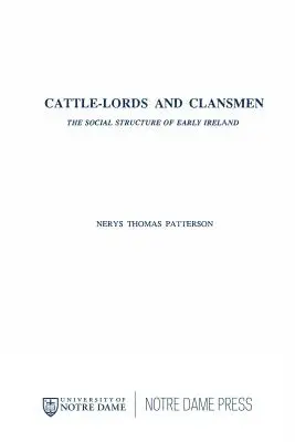 Cattle Lords und Clansmen: Die soziale Struktur des frühen Irland - Cattle Lords and Clansmen: The Social Structure of Early Ireland