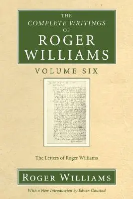 Die vollständigen Schriften von Roger Williams, Band 6 - The Complete Writings of Roger Williams, Volume 6