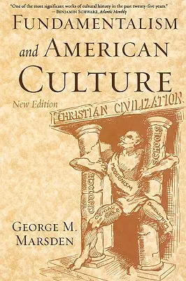 Fundamentalismus und amerikanische Kultur - Fundamentalism and American Culture