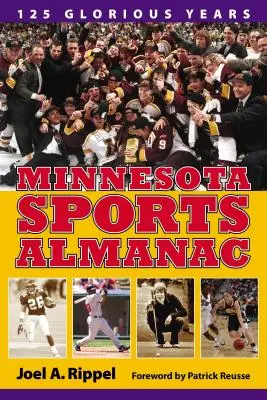 Minnesota Sport-Almanach: 125 glorreiche Jahre - Minnesota Sports Almanac: 125 Glorious Years