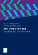 Neuer Online-Handel: Innovation und Wandel - New Online Retailing: Innovation and Transformation