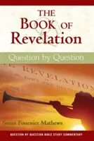 Das Buch der Offenbarung: Frage für Frage - The Book of Revelation: Question by Question