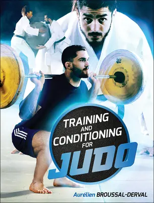 Training und Konditionierung für Judo - Training and Conditioning for Judo