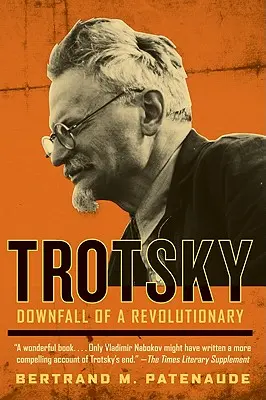 Trotzki: Der Untergang eines Revolutionärs - Trotsky: Downfall of a Revolutionary