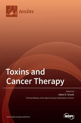 Toxine und Krebstherapie - Toxins and Cancer Therapy