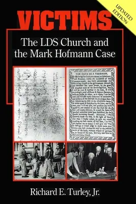 Die Opfer: Die LDS-Kirche und der Fall Mark Hofmann - Victims: The LDS Church and the Mark Hofmann Case