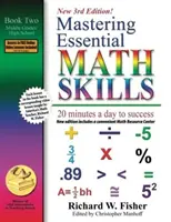 Mastering Essential Math Skills, Buch 2: Middle Grades/High School, 3. Auflage: 20 Minuten pro Tag zum Erfolg - Mastering Essential Math Skills, Book 2: Middle Grades/High School, 3rd Edition: 20 minutes a day to success