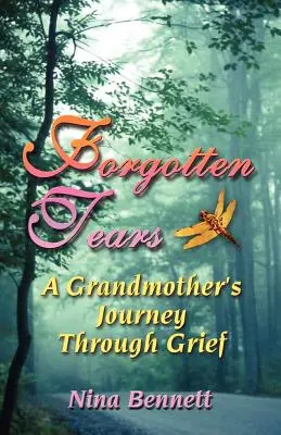 Vergessene Tränen: Die Reise einer Großmutter durch den Kummer - Forgotten Tears: A Grandmother's Journey Through Grief