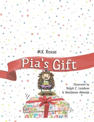 Pias Geschenk - Pia's Gift