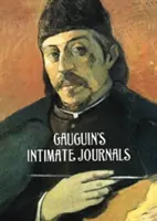 Gauguins intime Tagebücher - Gauguin's Intimate Journals