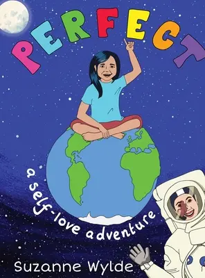 Perfekt: Ein Abenteuer der Selbstliebe - Perfect: A Self-Love Adventure