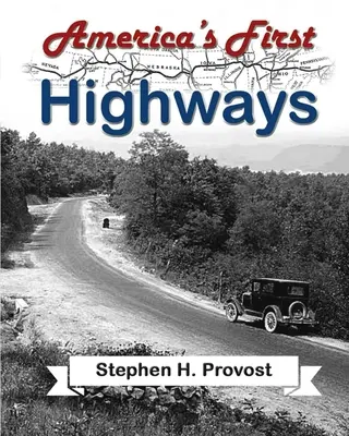 Amerikas erste Highways - America's First Highways