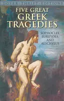 Fünf große griechische Tragödien: Sophokles, Euripides und Aischylos - Five Great Greek Tragedies: Sophocles, Euripides and Aeschylus