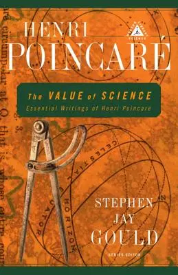 Der Wert der Wissenschaft: Wesentliche Schriften von Henri Poincare - The Value of Science: Essential Writings of Henri Poincare