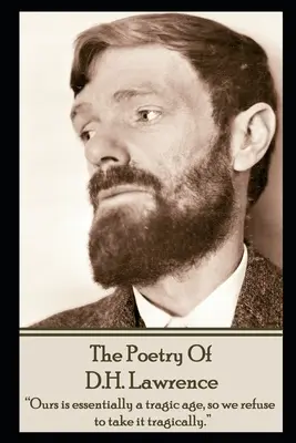 DH Lawrence, Die Poesie von - DH Lawrence, The Poetry Of