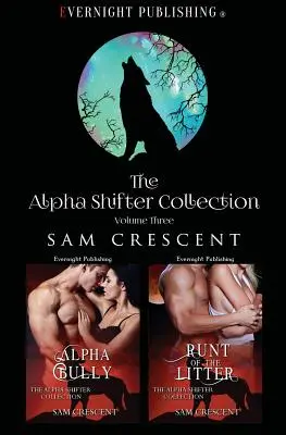 Die Alpha Shifter Sammlung - The Alpha Shifter Collection