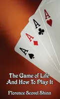 Das Spiel des Lebens und wie es zu spielen ist - The Game of Life and How to Play It