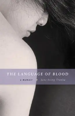 Die Sprache des Blutes: Ein Memoir - The Language of Blood: A Memoir