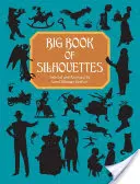 Großes Buch der Scherenschnitte - Big Book of Silhouettes