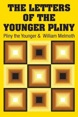 Die Briefe des jüngeren Plinius - The Letters of the Younger Pliny