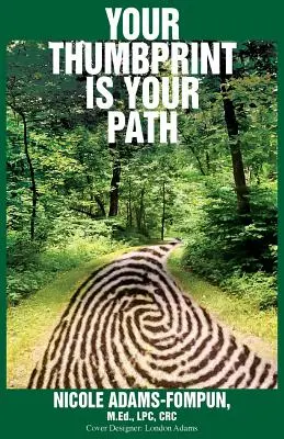 Dein Daumenabdruck ist dein Weg - Your Thumbprint is Your Path