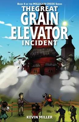 Der große Zwischenfall im Getreideelevator - The Great Grain Elevator Incident