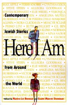 Hier bin ich: Zeitgenössische jüdische Geschichten aus aller Welt - Here I Am: Contemporary Jewish Stories from Around the World