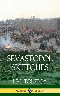 Skizzen von Sewastopol (Geschichte des Krimkriegs) (Hardcover) - Sevastopol Sketches (Crimean War History) (Hardcover)