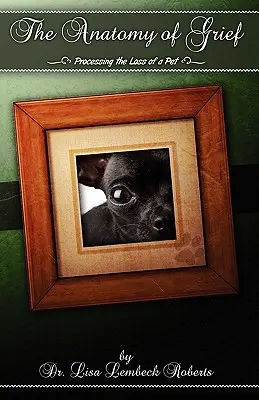 Die Anatomie des Kummers: Den Verlust eines Haustieres verarbeiten - The Anatomy of Grief: Processing the Loss of a Pet