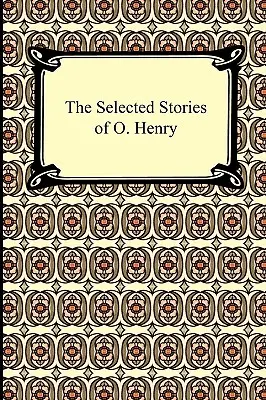 Die ausgewählten Geschichten von O. Henry - The Selected Stories of O. Henry