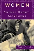 Frauen und die Tierrechtsbewegung - Women and the Animal Rights Movement
