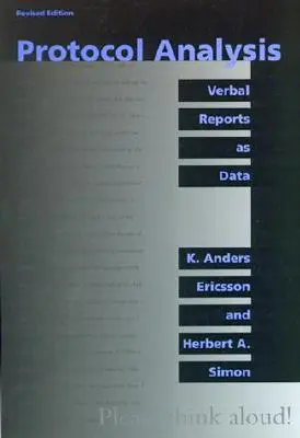 Protokollanalyse, überarbeitete Ausgabe: Mündliche Berichte als Daten - Protocol Analysis, Revised Edition: Verbal Reports as Data