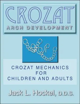 Crozat Bogen Entwicklung: Crozat-Mechanik für Kinder und Erwachsene - Crozat Arch Development: Crozat Mechanics for Children and Adults