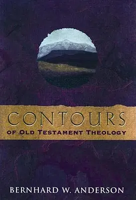Konturen der alttestamentlichen Theologie - Contours of Old Testament Theology