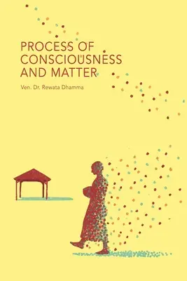 Prozess des Bewusstseins und der Materie - Process of Consciousness and Matter