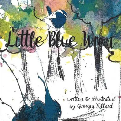 Der kleine blaue Zaunkönig - The Little Blue Wren