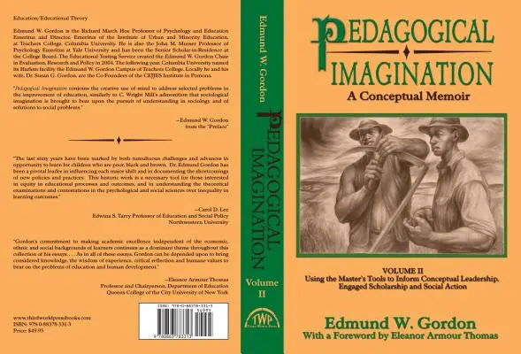 Pädagogische Vorstellungskraft: Band II: Mit den Werkzeugen des Meisters zu konzeptioneller Führung, engagierter Wissenschaft und sozialem Handeln - Pedagogical Imagination: Volume II: Using the Master's Tools to Inform Conceptual Leadership, Engaged Scholarship and Social Action