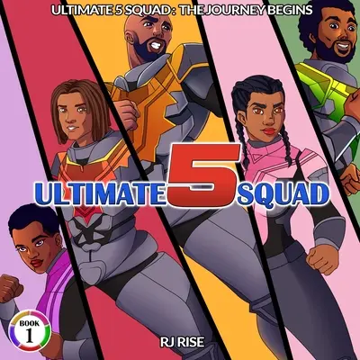 Ultimate 5 Squad: Die Reise beginnt - Ultimate 5 Squad: The Journey Begins