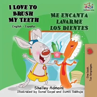 Ich liebe es, meine Zähne zu putzen Me encanta lavarme los dientes: Englisch Spanisch Zweisprachiges Buch - I Love to Brush My Teeth Me encanta lavarme los dientes: English Spanish Bilingual Book