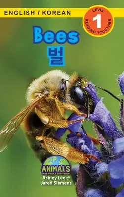 Bienen / 벌: Bilingual (Englisch / Koreanisch) (영어 / 한국어) Animals That Make a Difference! (Engaging R - Bees / 벌: Bilingual (English / Korean) (영어 / 한국어) Animals That Make a Difference! (Engaging R